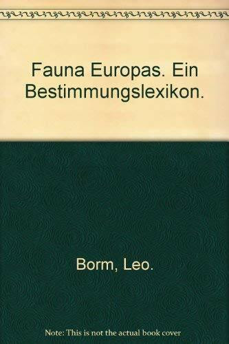 Fauna Europas. Ein Bestimmungslexikon.