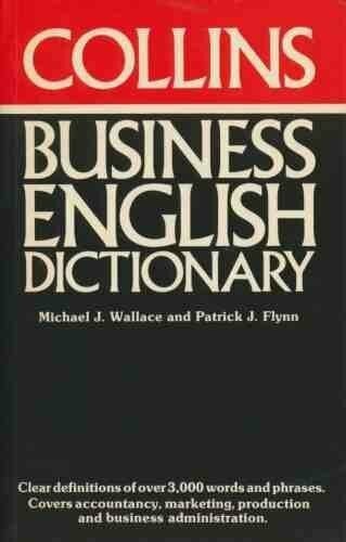 Collins Dictionary of Business English (Business English S.)