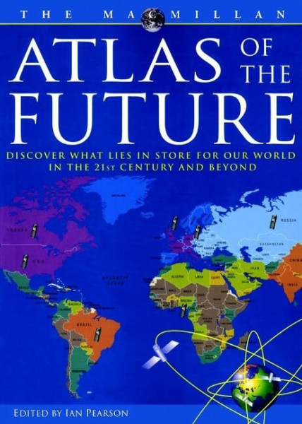 The Macmillan Atlas of the Future