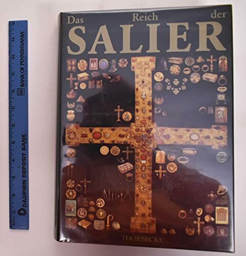 Das Reich der Salier 1024-1125. Ausstellungskatalog