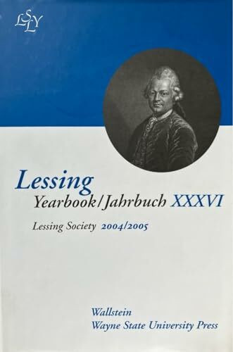 Lessing Yearbook / Jahrbuch XXXVI, 2004/2005: Lessing Society 2004/2005. Mit Beitr. in engl. Sprache