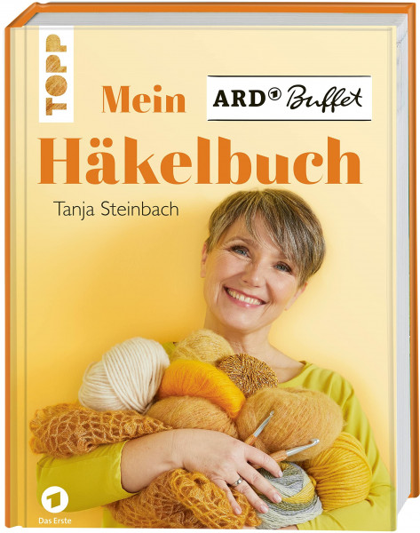 Mein ARD Buffet Häkelbuch: Home-Deko, Accessoires und modische Häkelideen aus der beliebten Sendung der ARD. Mit Häkelschule und Blick hinter die Kulissen