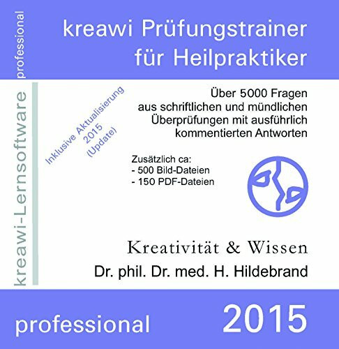 kreawi Prüfungstrainer für Heilpraktiker, Lernsoftware: Über 4500 Fragen aus schriftlichen und mündlichen Überprüfungen mit ausführlich kommentierten Antworten