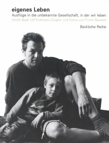 Eigenes Leben: Ausflüge in die unbekannte Gesellschaft, in der wir leben (Beck'sche Reihe)