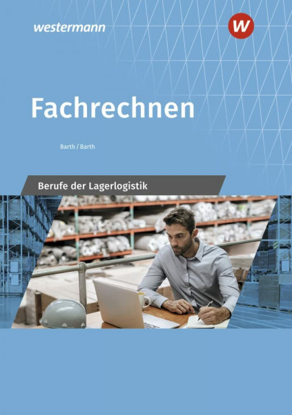 Fachrechnen: Berufe der Lagerlogistik Schülerband