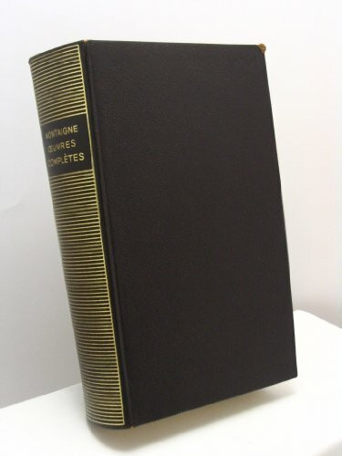 Oeuvres complètes de Montaigne