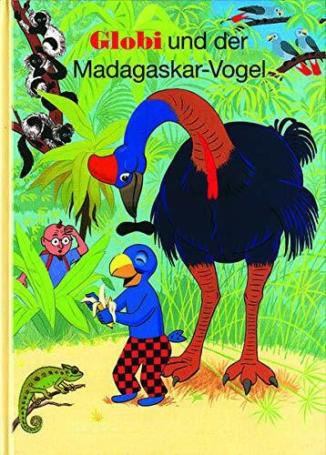 Globi und der Madagaskar-Vogel: Band 63 (Globi Klassik)