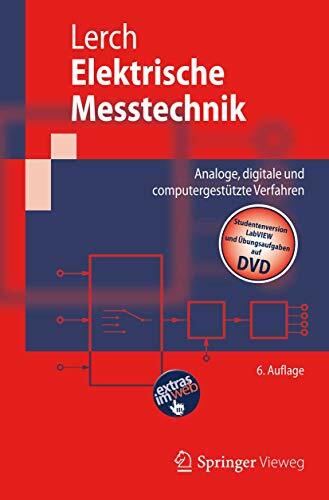 Elektrische Messtechnik: Analoge, digitale und computergestützte Verfahren (Springer-Lehrbuch) Elektrische Messtechnik: Analoge, digitale und computergestützte Verfahren (Springer-Lehrbuch)