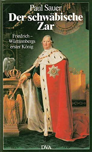 Der schwäbische Zar