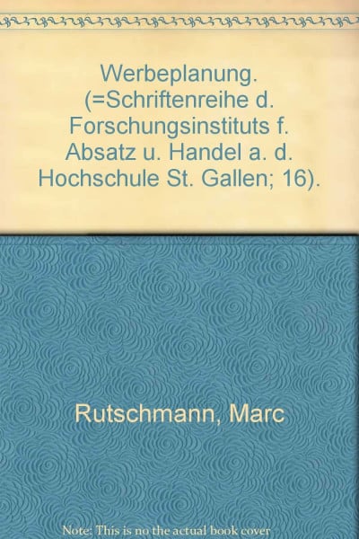 Werbeplanung: Ein entscheidungsorientierter Ansatz