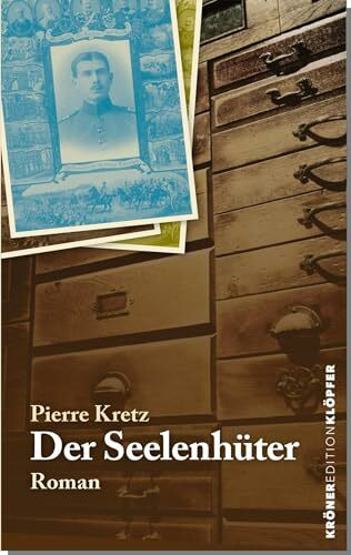 Der Seelenhüter: Roman (KrönerEditionKlöpfer)