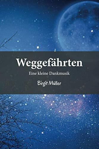 WEGGEFÄHRTEN: Eine kleine Dankmusik