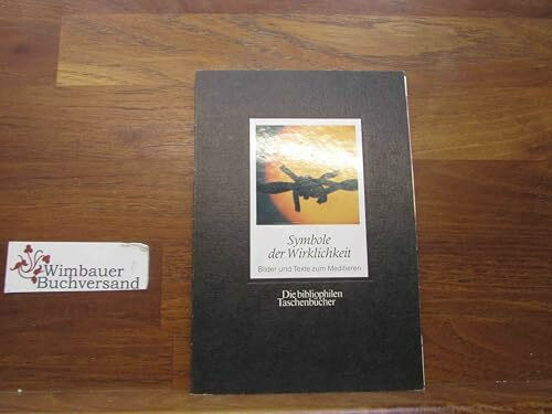 Symbole der Wirklichkeit. Bilder zum Meditieren