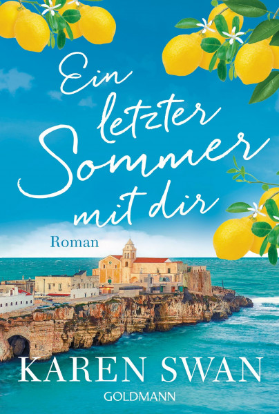 Ein letzter Sommer mit dir: Roman - Der neue Sommerroman der SPIEGEL-Bestsellerautorin: Dolce Vita und große Gefühle im Italien der 50er-Jahre.