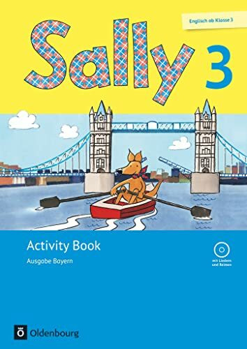 Sally - Englisch ab Klasse 3 - Ausgabe Bayern - 3. Jahrgangsstufe: Activity Book - Mit Audio-CD und Portfolio-Heft