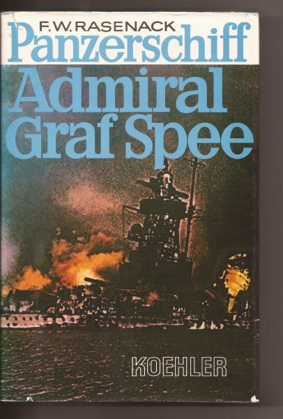 Panzerschiff "Admiral Graf Spee": Kampf, Sieg und Untergang
