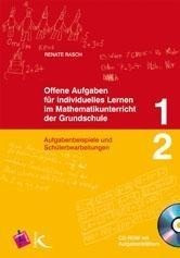Offene Aufgaben für individuelles Lernen im Mathematikunterricht der Grundschule 1 und 2