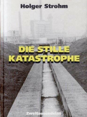 Die stille Katastrophe
