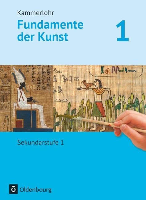 Kammerlohr - Fundamente der Kunst Band 1 - Sch�lerbuch