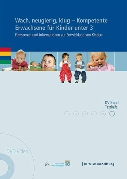 Wach, neugierig, klug - Kompetente Erwachsene für Kinder unter 3: Textheft