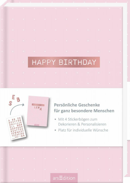 Happy Birthday: Zum Eintragen und Verschenken | Einzigartiges Buch zum Eintragen und Verschenken zum Geburtstag