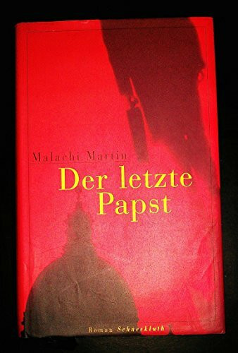 Der letzte Papst. Roman