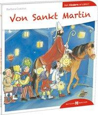 Von Sankt Martin den Kindern erzählt