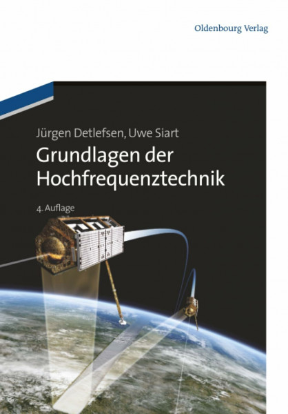 Grundlagen der Hochfrequenztechnik (Oldenbourg Lehrbücher für Ingenieure)
