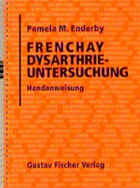 Frenchay Dysarthrie Untersuchung: Handanweisung