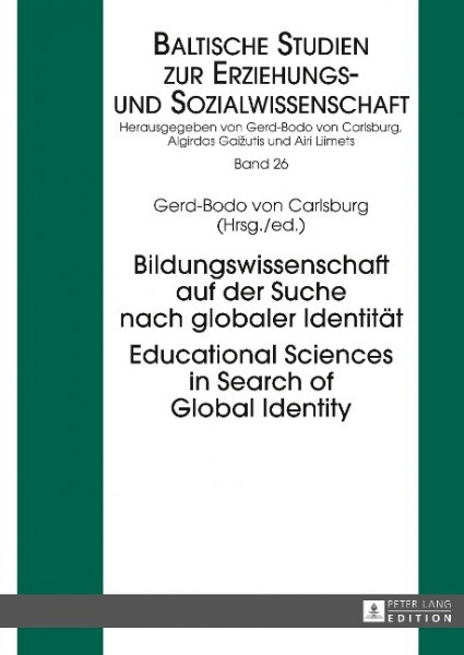 Bildungswissenschaft auf der Suche nach globaler Identität. Educational Sciences in Search of Global