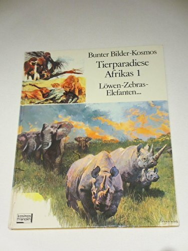 Tierparadiese Afrikas I. Löwen, Zebras, Elefanten
