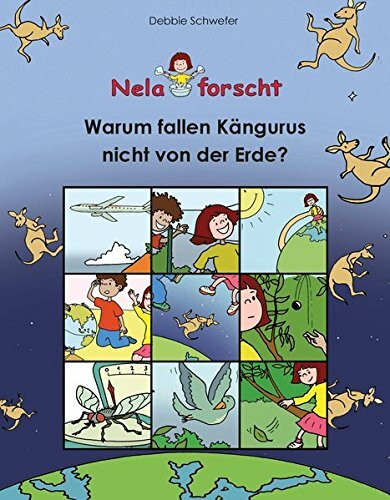 Nela forscht - Warum fallen Kängurus nicht von der Erde?