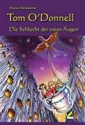 Tom O'Donnell - Die Schlucht der toten Augen