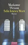 Sein letztes Wort