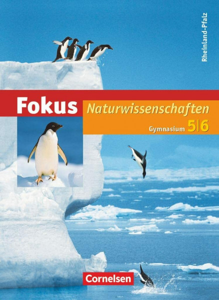Fokus Naturwissenschaften. Gymnasium Rheinland-Pfalz. 5./6. Schuljahr: Gesamtband. Schülerbuch