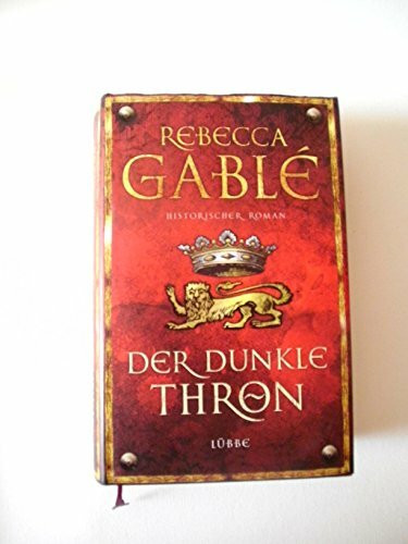 Der dunkle Thron: Historischer Roman (Waringham Saga, Band 4)