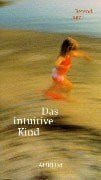 Das intuitive Kind