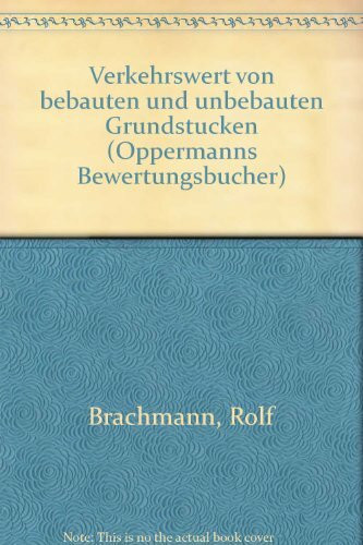 Verkehrswert von bebauten und unbebauten Grundstücken