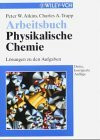 Physikalische Chemie: Arbeitsbuch