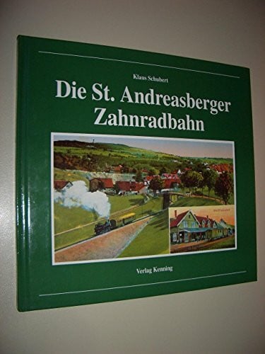 Die Sankt Andreasberger Zahnradbahn