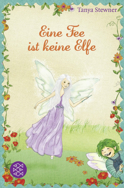 Eine Fee ist keine Elfe (Die Elfe Hummelbi, Band 2)