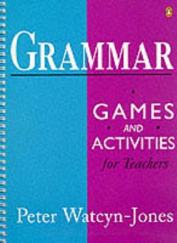 Grammar Games and Activities for Teachers (General Adult Literature)