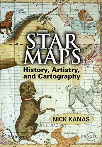 Star Maps: History, Artistry, and Cartography (Springer Praxis Books / Popular Astronomy)