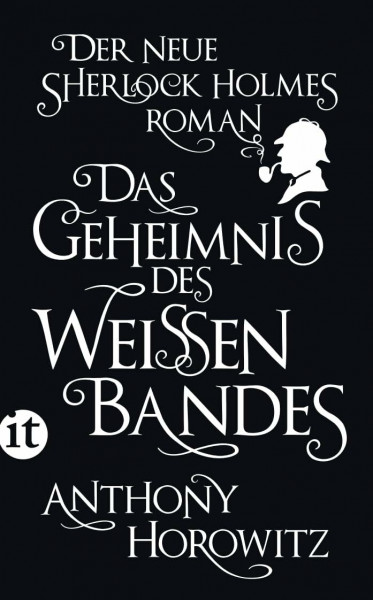 Das Geheimnis des weißen Bandes: Ein Sherlock-Holmes-Roman (insel taschenbuch)