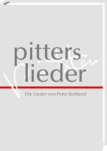 pitters lieder: Die Lieder von Peter Rohland (inkl. DVD)