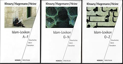 Islam-Lexikon A - Z: Geschichte - Ideen - Gestalten (Herder Spektrum)