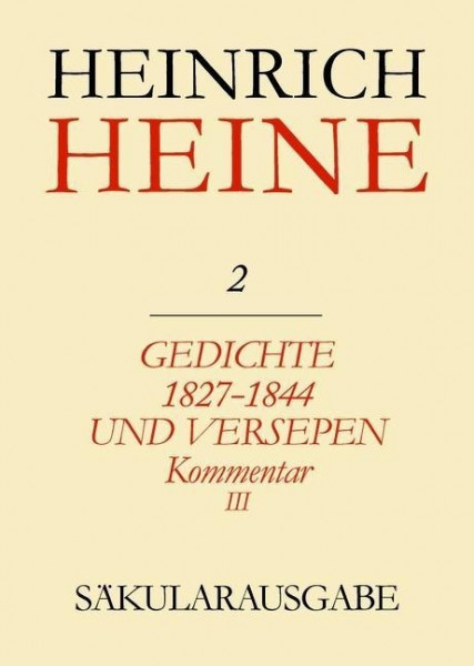 Gedichte 1827-1844 und Versepen. Kommentar III