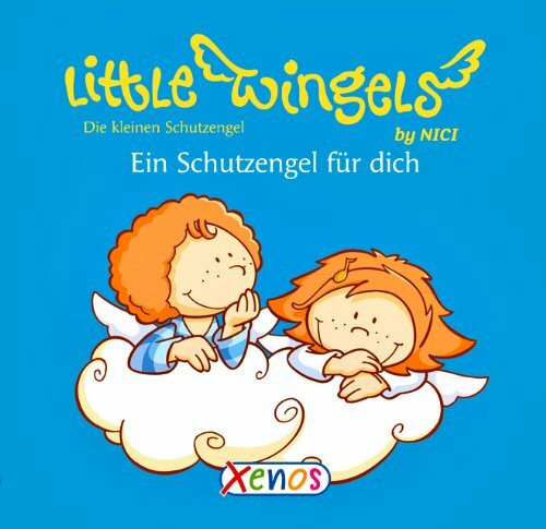 Little Wingels, Ein Schutzengel für dich: Die kleinen Schutzengel