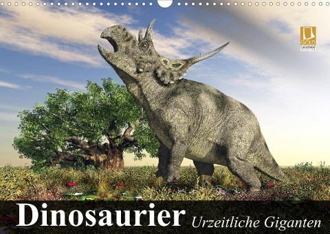 Dinosaurier. Urzeitliche Giganten (Wandkalender 2022 DIN A3 quer)