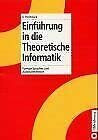 Einführung in die Theoretische Informatik - Formale Sprachen und Automatentheorie